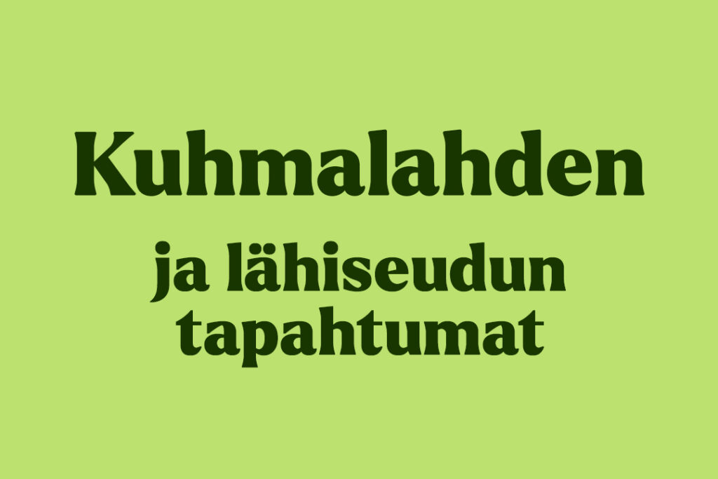 kuhmalahden kuhmalahti tapahtumat pirkanmaan tapahtumat tampereen tapahtumat maaseudun tapahtumat lepola kangasala