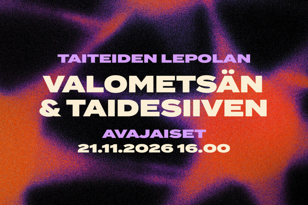 Etusivu lepola taiteiden lepola taidemetsä valometsa avajaiset1